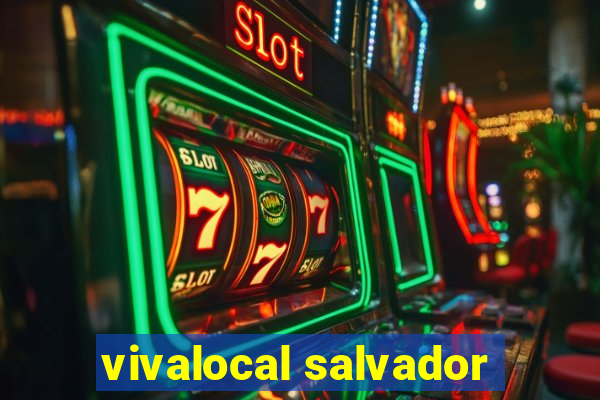 vivalocal salvador